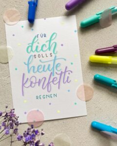 Konfetti regen Handlettering und Kreatives mit Liebe